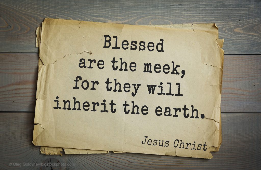 Meek or Weak What’s the Difference? DOES GOD EXIST? TODAY